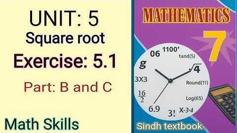 Class 7 Maths | Unit 5 Square Root | Exercise 5.2 (Part B & C) | Sindh Textbook