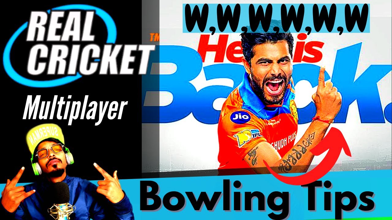 Real Cricket 20 Bowling Tips Multiplayer II RC20 Bowling tips ...