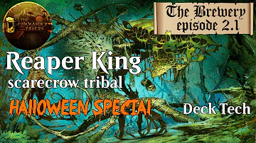 Reaper King | Scarecrow Tribal - The Brewery [S02E01]