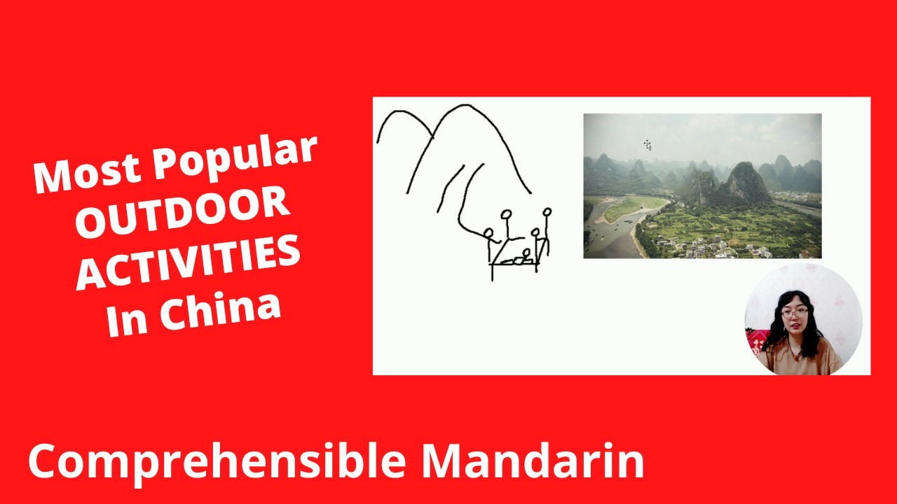Most Popular Outdoor Activities In China - Chinese Comprehensible Input