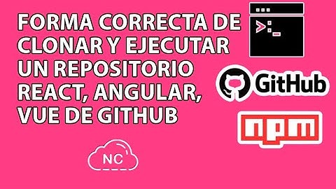 COMO CLONAR Y EJECUTAR DE FORMA CORRECTA UN REPOSITORIO REACT VUE ANGULAR DE GITHUB