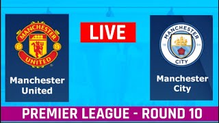 Man Utd vs Man City Live | Manchester United vs Manchester City Match Live Scores & Commentary