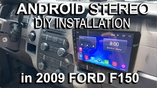 Android Stereo Installation in 2009 Ford F150