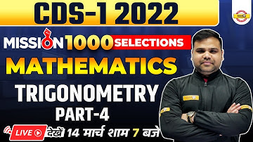CDS 1 2022 Maths Classes | CDS 2022 Trigonometry Maths | UPSC Math by Deependra Sir | Exampur CDS