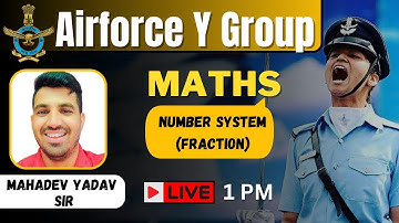 Number system (fraction)  | Maths | Indian Airforce Y Group 2023 |  BY Mahadev  Sir #agniveermaths