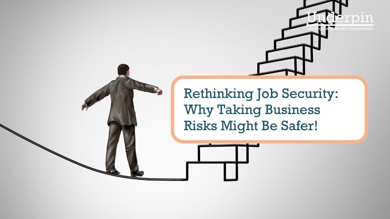 Rethinking Job Security Why Taking Business Risks Might Be Safer! - YouTube