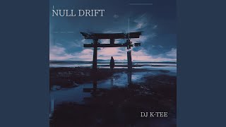 NULL DRIFT
