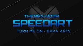 Speedart By BakaArts - Turn Me On