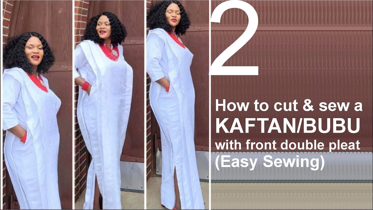 How to Cut and Sew a BUBU Kaftan Dress. | Bubu gown styles pattern, Bubu  gown styles, Kaftan dress