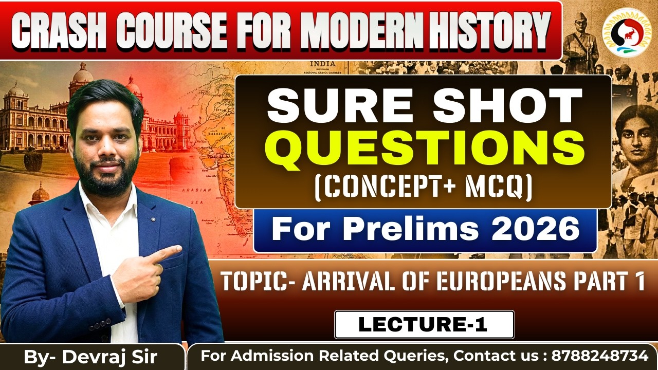 L 1 | COMPLETE MODERN HISTORY FOR UPSC PRELIMS 2026 | ARRIVAL OF ...