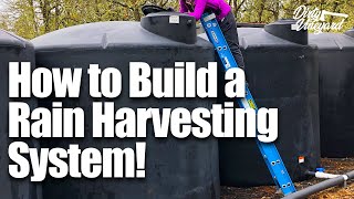 How To Build a Rain Harvesting System | Season 1, Episode 3 | We Ran Out of Water!