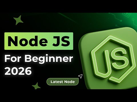 Node JS Tutorial for Beginners 2026 Learn Node JS from Scratch