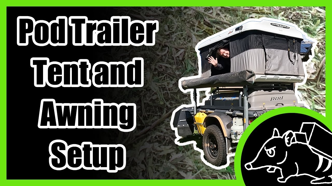 Pod Trailer Tent and Awning Setup James Baroud Tent and 30 Second