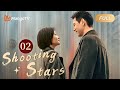 【ENG SUB】EP02 A Low-Ranked Police Officer to Fulfill His Dream | Shooting Stars | MangoTV English