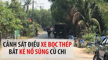 Cảnh sát, xe bọc thép vây bắt kẻ nổ súng ở Củ Chi  - PLO