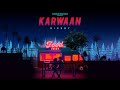 Diesby  karwaan prod chapter 6  koinage records official ep  hindi songs 2021