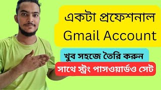 একট পরফশনল Gmail একউনট যখন সব থকব অনক বশ সকউরড Creat A Gmail Account Mr Jani