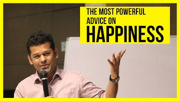 The Secret To Happiness | Most Powerful Advice on Happiness | Avinash Anand Singh