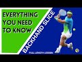 HOW TO HIT THE BEST BACKHAND SLICE (what you must know)