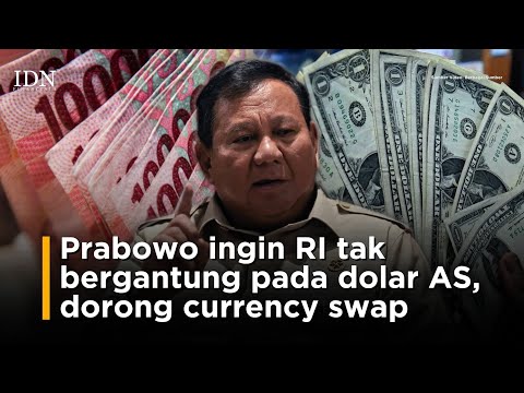 Prabowo ingin RI tak bergantung pada dolar AS, dorong currency swap