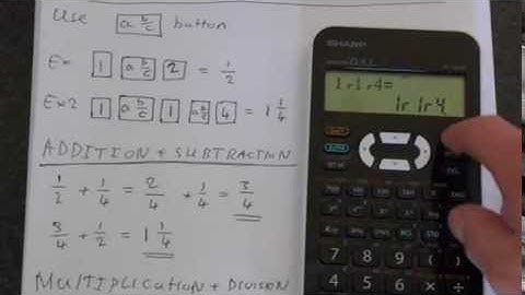 Sharp EL 531x Fractions Addition, Subtraction Multiplication and Division