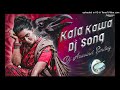 KALA KUWA DJ SONG MIX BY DJ ARAVIND SMILEY DJ SAI RIDER Mp3 Song