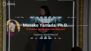 Famous IonQ World Quantum Day - Quantum AI and Beyond - Masako Yamada Wealth