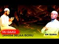 Nu Baasi Jahiim Jelaa Boru Nashiidaa Sh Xaahaa Turee