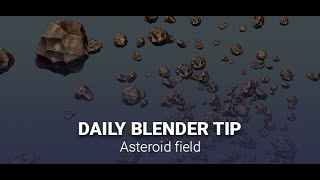 Daily Blender Secrets - Asteroid field