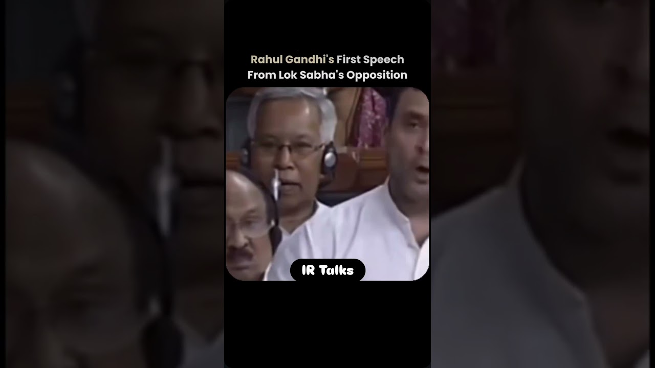 Rahul Gandhi First Speech | IR Talks. 