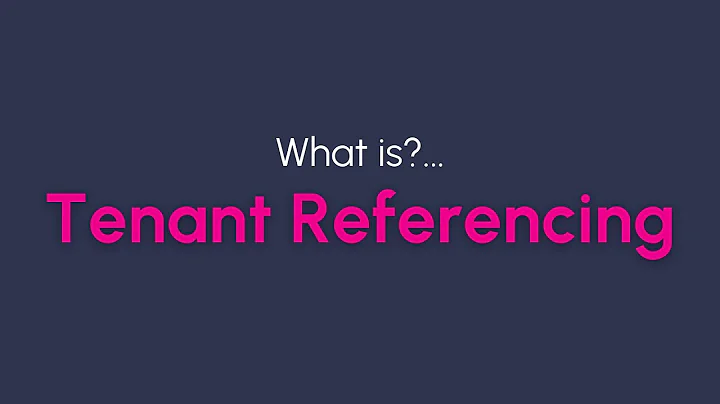 What is?... Tenant Referencing