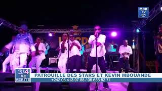34 De Verites Extrait Concert Patrouille Des Stars Et Kevin Mbouande A Pointe Noire