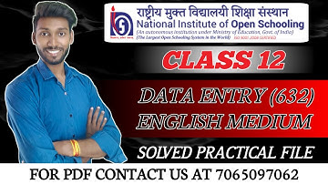 NIOS Class 12 Data Entry Operations (632) Practical File || NIOS Class 12 Vocational Subject
