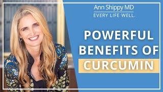 The Benefits of Curcumin