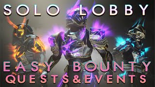 DESTINY 2 PC Solo Lobby (Matchmaking disable)- Easy Bounty, Quests, Events, Solo Strikes and more