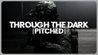 Ghost - Through The Dark (Pitched)