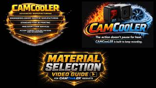Material Selection Guide for CAMCooLER Products