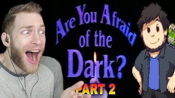 THE SCARIEST EPISODE EVER!!! Reacting to "Are You Afraid of the Dark? (PART 2)" - JonTron