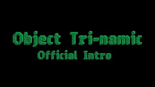 Object Tri-Namic Official Introduction August 2021