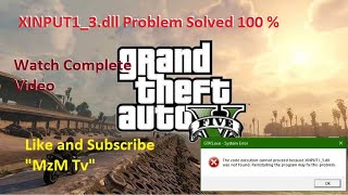 Gta V Gta 5 How To Fix Xinput13.Dll Missing Error How To Solve Xinput13 Missing Error In Gta V