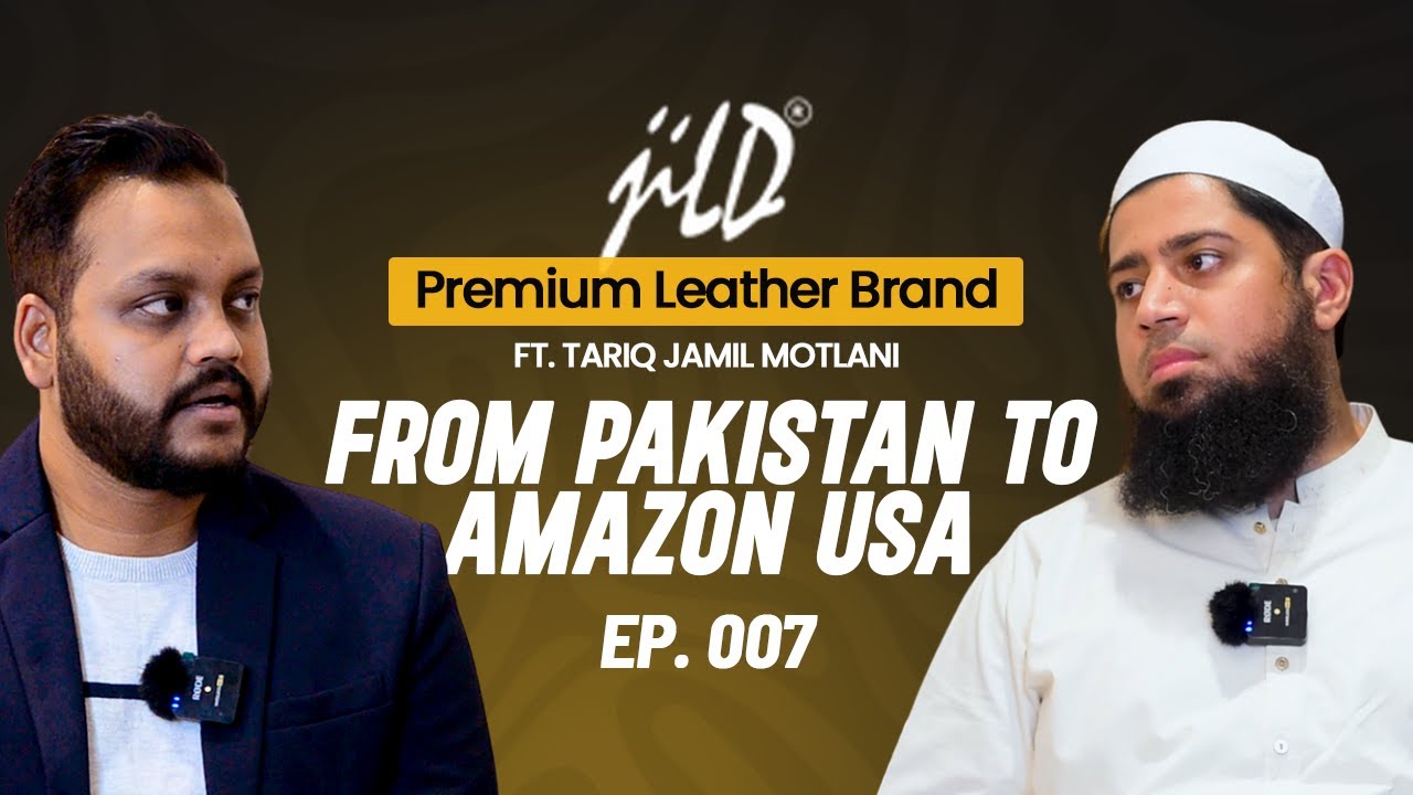 Jild: Premium Leather Brand of Pakistan | Ft. Tariq Jamil | Growth Podcast with DK | Ep. 007
