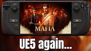 Mafia The Old Country on Steam Deck is the ULTIMATE portable UE5 experience I guess