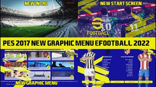 PES 2017 New RT Graphic Menu eFootball 2022 For all patch