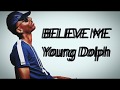 Young Dolph Believe Me Lyrics