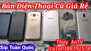Điện Thoại Cũ Giá Rẻ Tân Anzalo 038 879 2574 Thúy An Tv