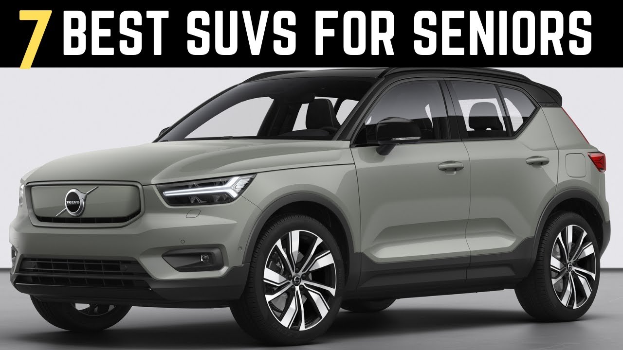 Top 7 BEST SUVs For Seniors 2023 SUVs To BUY!! YouTube