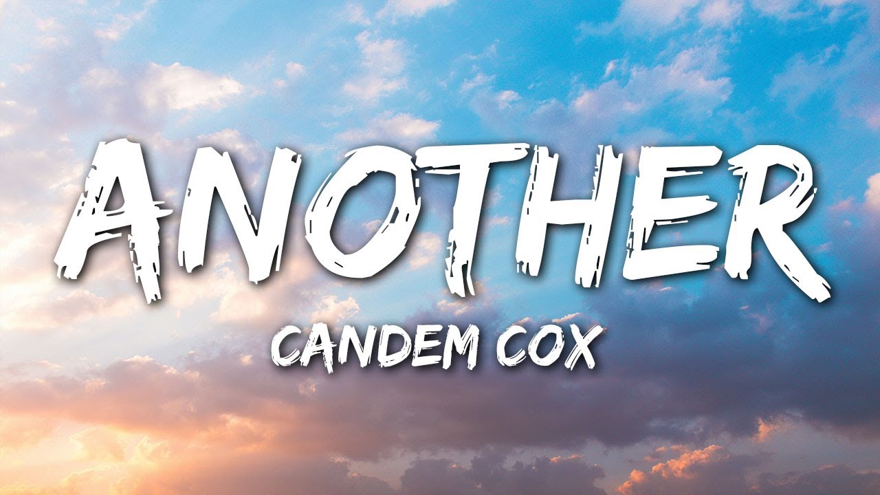 Camden Cox - Another (Lyrics)