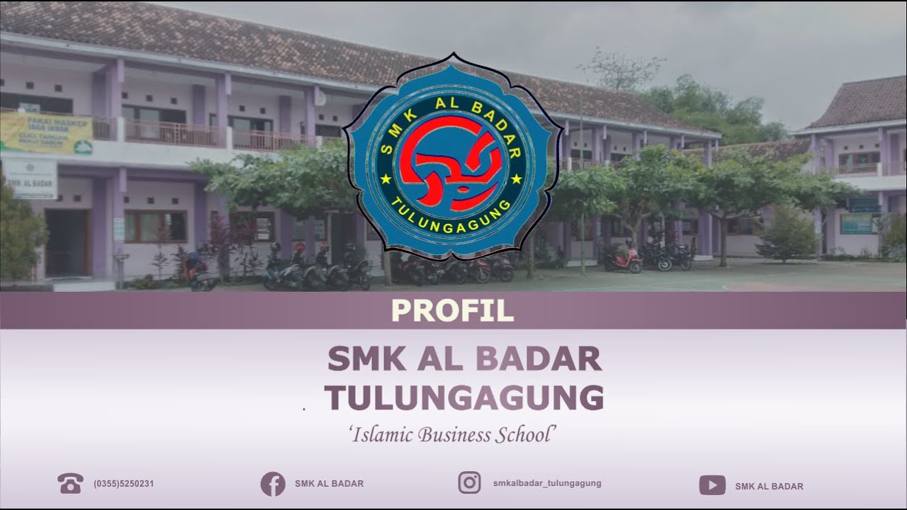 Profil SMK AL BADAR Tulungagung