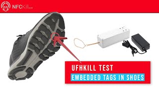UHFKill test: Embedded UHF tags in shoes