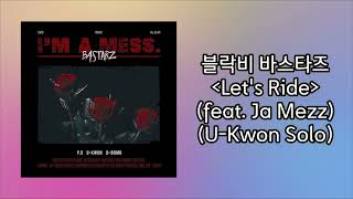 [뮤직 아카이브] Let's Ride (feat. Ja Mezz) (U-Kwon Solo) - 블락비, 24…